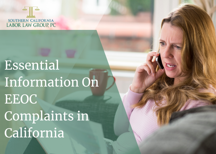 Essential Information On EEOC Complaints in California