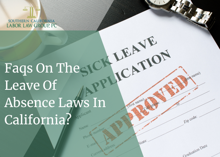 Common Questions On What Means Leave Of Absence Laws In California