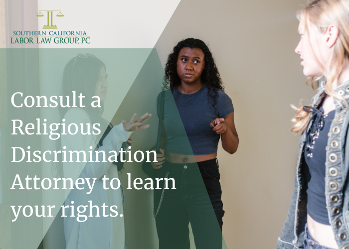 Consult a Religious Discrimination Attorney to learn your rights. | Socal Employment Law