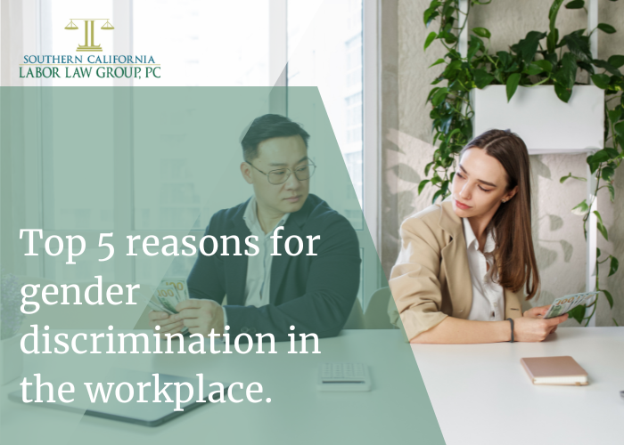 Top 5 reasons for gender discrimination in the workplace. | Socal
